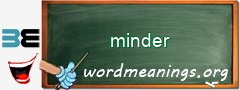 WordMeaning blackboard for minder